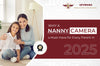 Why a Nanny Camera is a Must-Have for Every Parent in 2025